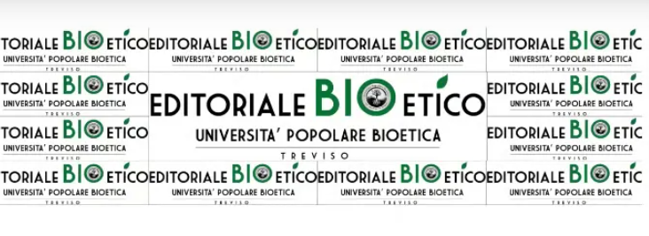 Editoriale Bioetico