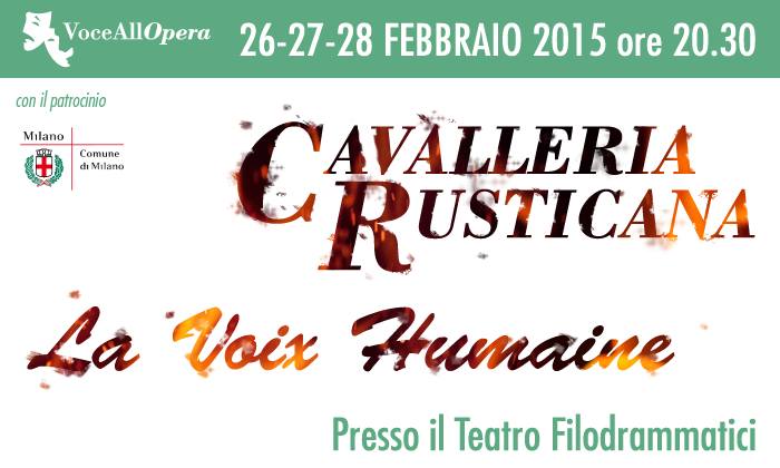 “La voix humaine” – “Cavalleria rusticana” dittico in scena al Teatro Filodrammatici di Milano
