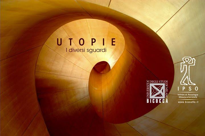 “Utopie… i diversi sguardi”, un convegno all’Università di Milano Bicocca