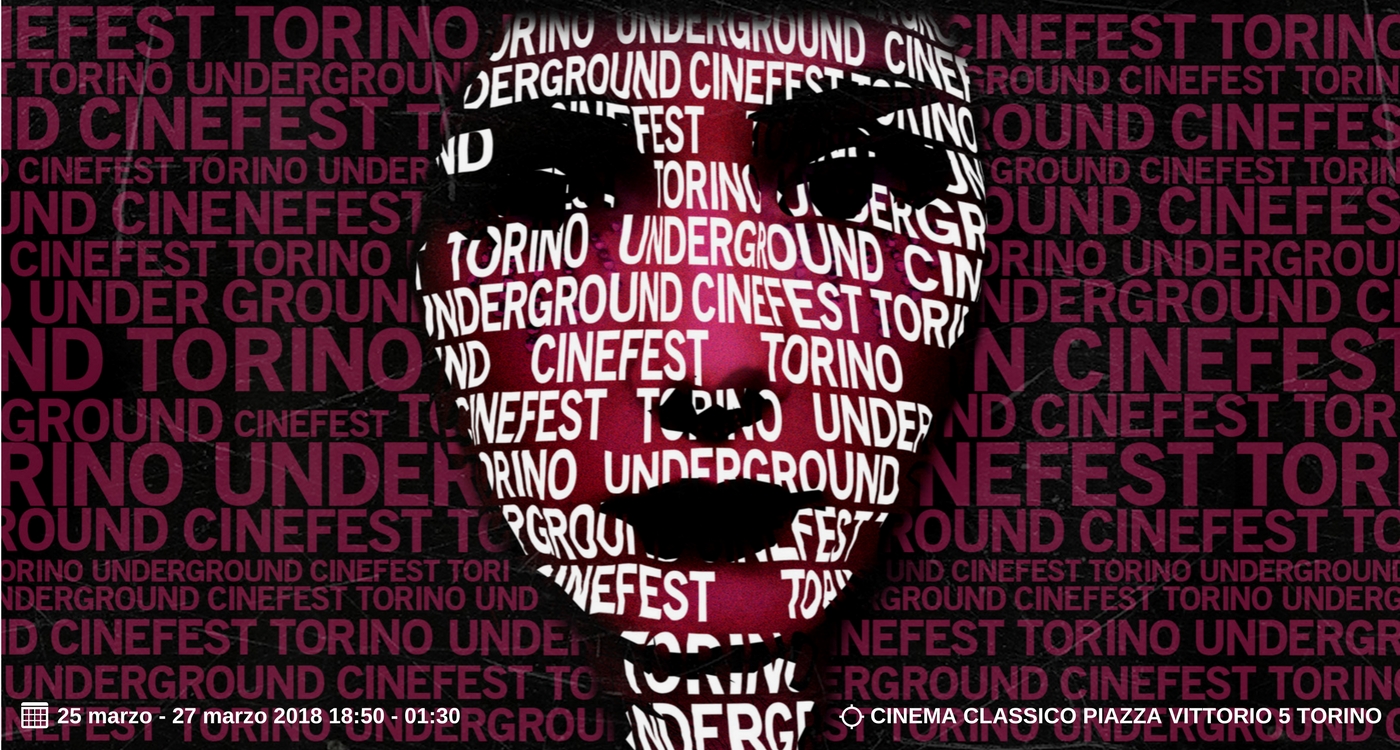 Ecco le nominations del Torino Underground Cinefest