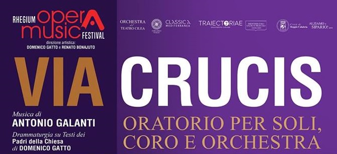 “Via Crucis” al Cilea di Reggio Calabria in prima esecuzione mondiale