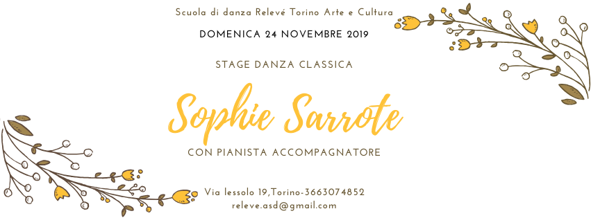 Sophie Sarrote alla Scuola di Danza Relevé di Torino