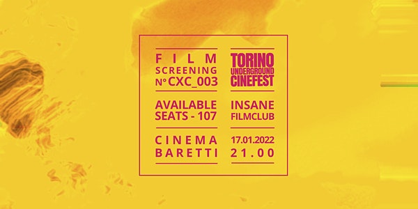 Il 17 gennaio a Torino Insane Film_Club del Torino Underground propone CXC_003