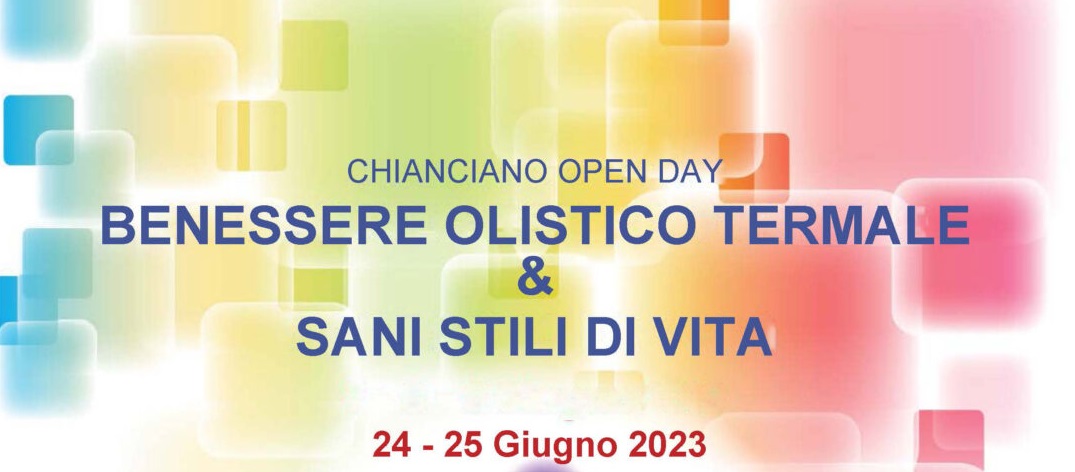Chianciano Terme Open Day Benessere Olistico Termale & Sani Stili di Vita 2023